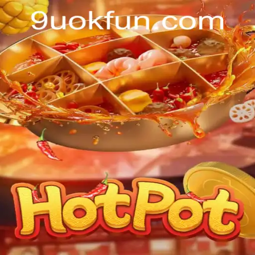 Discovering The Fascinating World of Hotpot: A Game of Strategy and Fun