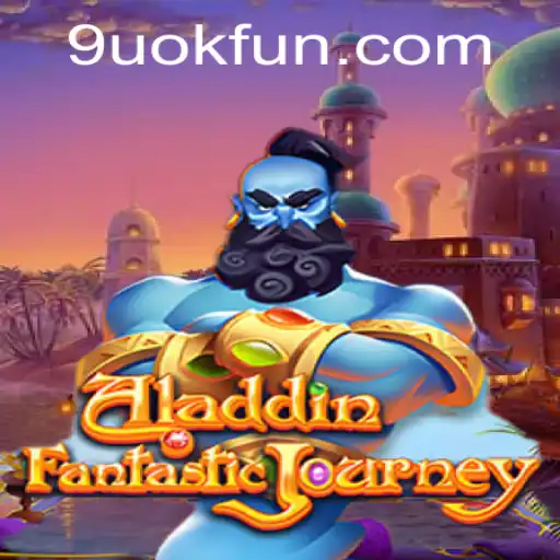 Exploring the World of Aladdin: A Magical Journey Fueled by '9UOK'